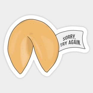 Sorry, Try Again Fortune cookie quote Sticker